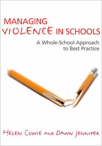 Cover image for Managing Violence in Schools: A Whole-school Approach to Best Practice