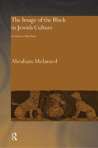 Cover image for The Image of the Black in Jewish Culture: A History of the Other