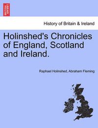 Cover image for Holinshed's Chronicles of England, Scotland and Ireland. Vol. IV