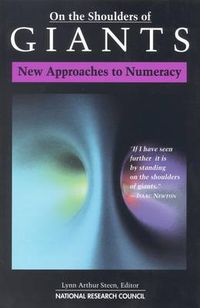 Cover image for On the Shoulders of Giants: New Approaches to Numeracy