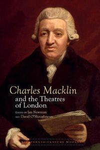 Cover image for Charles Macklin and the Theatres of London