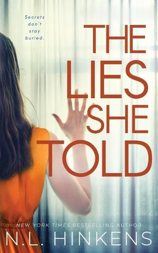 Cover image for The Lies She Told: A psychological suspense thriller