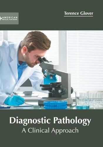 Cover image for Diagnostic Pathology: A Clinical Approach