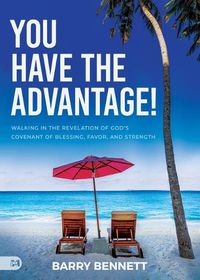 Cover image for You Have the Advantage!