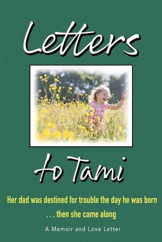 Cover image for Letters to Tami: A Memoir and a Love Story