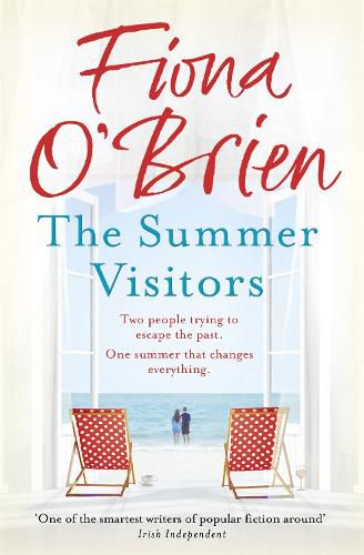 Cover image for The Summer Visitors: A heart-warming story about love, second chances and moving on