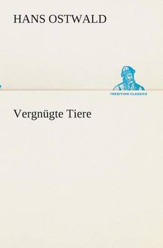 Cover image for Vergnugte Tiere