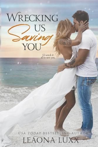 Cover image for Wrecking Us Saving You