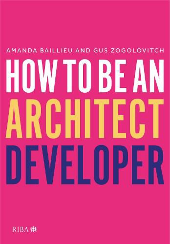 How to Be an Architect Developer