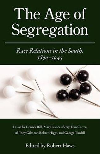 Cover image for The Age of Segregation: Race Relations in the South, 1890-1945