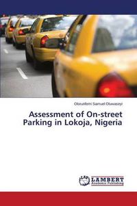 Cover image for Assessment of On-street Parking in Lokoja, Nigeria