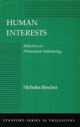 Human Interests: Reflections on Philosophical Anthropology