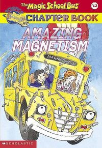 Cover image for Magic School Bus Amazing Magne