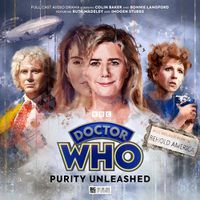 Cover image for Doctor Who - The Sixth Doctor Adventures: Purity Unleashed