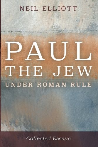 Paul the Jew Under Roman Rule