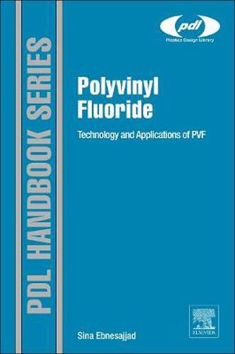 Cover image for Polyvinyl Fluoride: Technology and Applications of PVF