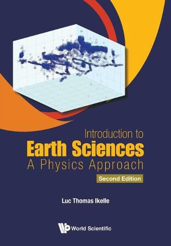 Cover image for Introduction To Earth Sciences: A Physics Approach