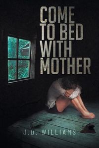 Cover image for Come to Bed with Mother