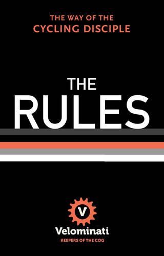 Cover image for The Rules: The Way of the Cycling Disciple