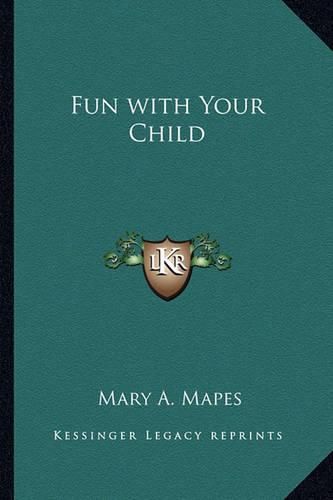 Cover image for Fun with Your Child