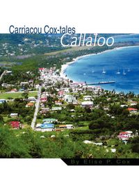 Cover image for Carriacou Cox-tales Callaloo