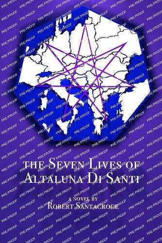 Cover image for The Seven Lives of Altaluna Di Santi