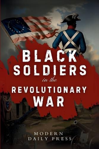Cover image for Black Soldiers in the Revolutionary War