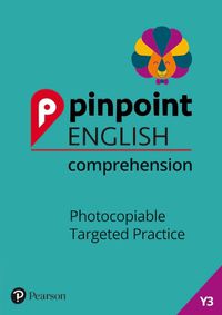 Cover image for Pinpoint English Comprehension Year 3: Photocopiable Targeted Practice