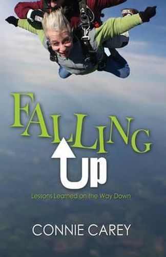 Cover image for Falling Up: Lessons Learned on the Way Down