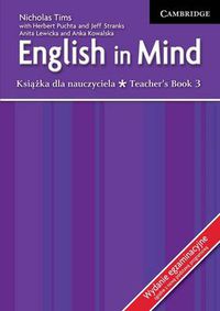 Cover image for English in Mind Level 3 Teacher's Book Polish Exam edition