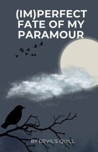 Cover image for (Im)Perfect Fate of My Paramour