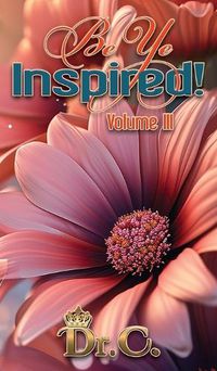 Cover image for Be Ye Inspired Volume III