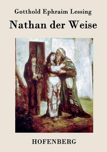 Cover image for Nathan der Weise: Ein dramatisches Gedicht in funf Aufzugen