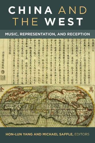 China and the West: Music, Representation, and Reception