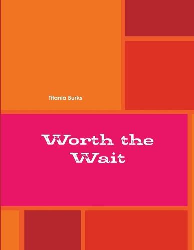 Cover image for Worth the Wait
