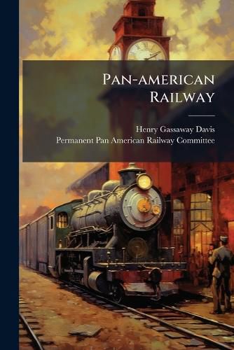 Cover image for Pan-american Railway
