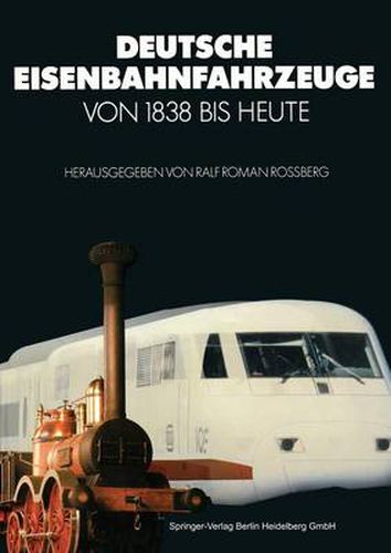 Cover image for Deutsche Eisenbahnfahrzeuge von 1838 Bis Heute