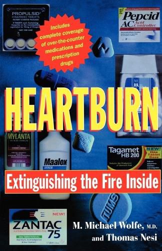 Cover image for Heartburn: Extinguishing the Fire Inside