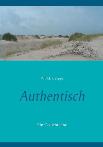 Cover image for Authentisch: Ein Gedichtband