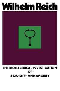 Cover image for The Bioelectrical Investigation of Sexuality and Anxiety