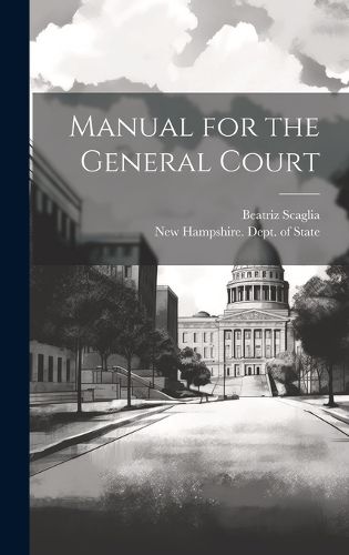 Cover image for Manual for the General Court