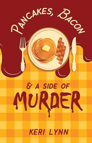 Cover image for Pancakes, Bacon & a Side of Murder