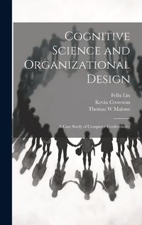 Cover image for Cognitive Science and Organizational Design