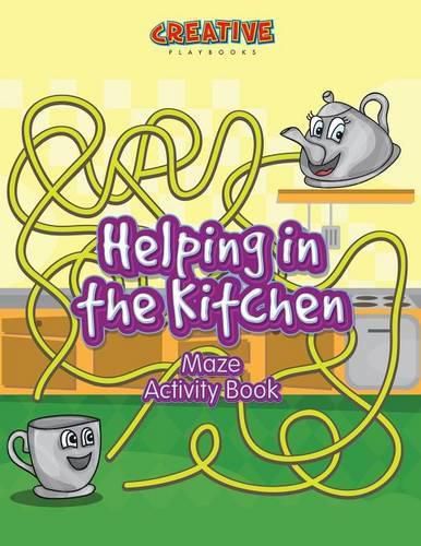 Helping in the Kitchen Maze Activity Book