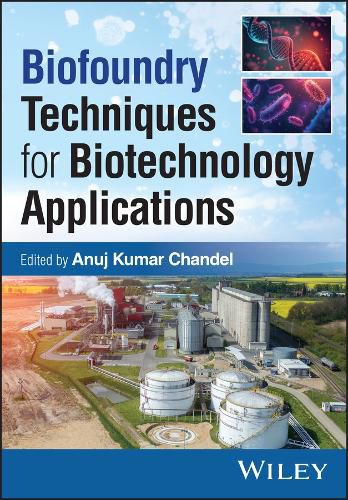 Cover image for Biofoundry Techniques for Biotechnology Applications