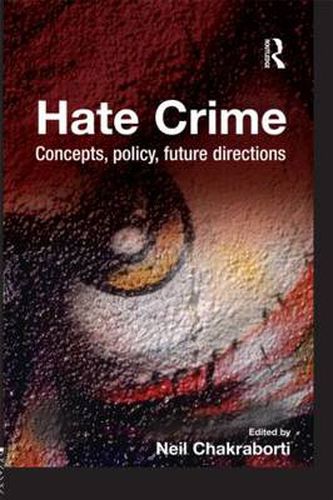 Cover image for Hate Crime: Concepts, policy, future directions