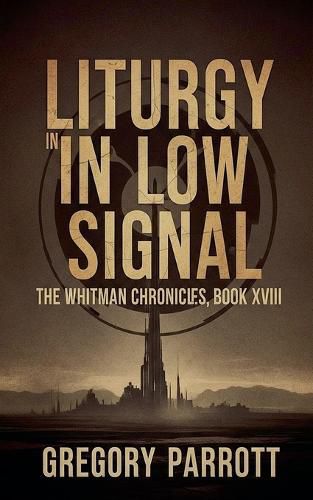 Cover image for Liturgy in Low Signal