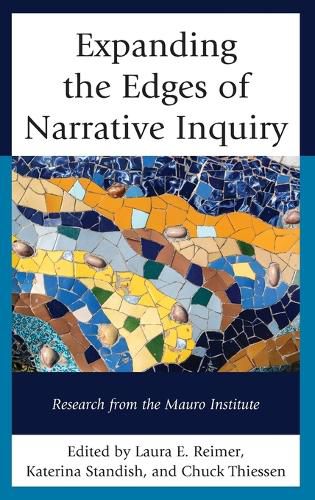 Cover image for Expanding the Edges of Narrative Inquiry: Research from the Mauro Institute