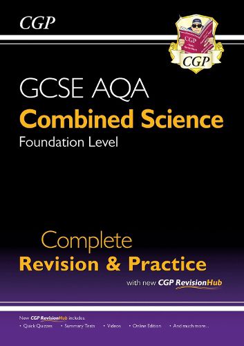 Cover image for GCSE Combined Science AQA Foundation Complete Revision & Practice w/ Online Ed, Videos & Quizzes