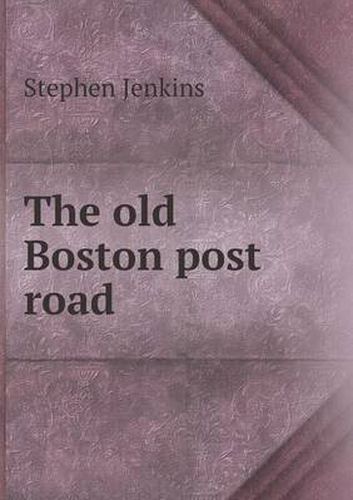 Cover image for The Old Boston Post Road